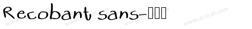 Recobant sans字体转换